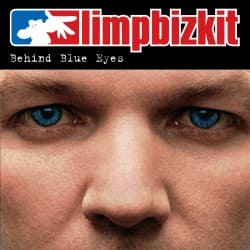 Cover Limp Bizkit - Behind Blue Eyes