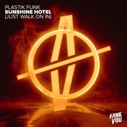 Cover Plastik Funk & Esox - Sunshine Hotel (Just Walk On In)