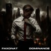 Faxonat - Dominance
