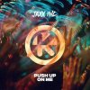 Jaxx Inc - Push Up On Me