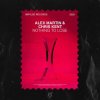 Alex Martin & Chris Kent - Nothing To Lose
