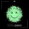 Monodisco - La La La