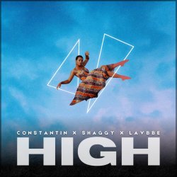 Cover Lavbbe & Shaggy & Constantin - HIGH