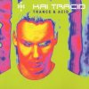 Kai Tracid - Life Is Too Short