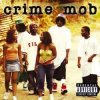 Crime Mob - If You Gonna Try Me