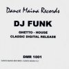 DJ Funk - Fuck U Later