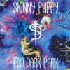 Skinny Puppy - Chainsaw