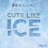 Aleeze - Cuts Like Ice
