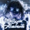 DJ ORBITAL & Rushex - MONTAGEM ALUCINANTE