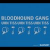 Bloodhound Gang - Uhn Tiss Uhn Tiss Uhn Tiss
