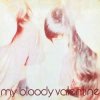 My Bloody Valentine - You Never Should