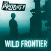 The Prodigy - Wild Frontier (Original Mix)