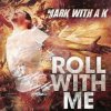 Mark With A K - Let's Ride
