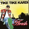 Arash - Tike Tike Kardi (Extended)