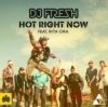 Fresh feat. Rita Ora - Hot Right Now (extended Mix)
