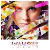 Zara Larsson - Wanna Be Your Baby (Alt version)