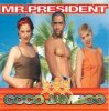 Mr. President - Coco Jambo