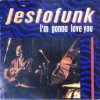 Jestofunk - I'm Gonna Love You (MC Turbo Sax Mix)