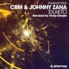 CBM and Johnny Zana - Exakto (Victor Dinaire remix)