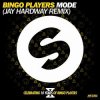 Bingo Players - Mode (Jay Hardway Remix)