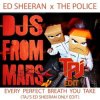 Ed Sheeran Vs The Police Vs Toto - Perfect Vs Every Breathe You Take