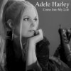 Adele Harley - Loves Taken Over