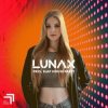 LUNAX - Close Your Eyes