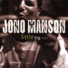 Jono Manson - Gone, Gone, Gone