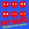 8-Bit Misfits - Wasted Years (Iron Maiden Remix)