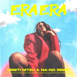Cover Raluka - Era Era (Cristi Nitzu & NA-NO Remix)