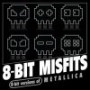 8-Bit Misfits - Enter Sandman (Metallica remix)