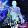 Veni Vici - Free Spirit (Original Mix)