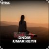 Umar Keyn & DNDM - Wake Up