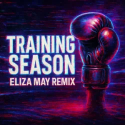 Cover Dua Lipa - Training Season (Eliza May Remix)