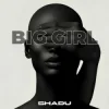 SHADU - Big Girl