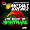 Mutantbreakz - The Voice of Nightmares (Ufo Project Remix)