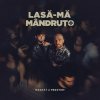 Vis - Lasa-ma, mindruto