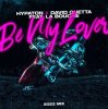 Hypaton x David Guetta Feat. La Bouche - Be My Lover (2023 Mix)