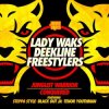 Lady Waks & Deekline & Freestylers - Junglist Warrior (feat. Blackout Ja & Steppa Style & Tenor Youthm)