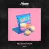 Cover KILLTEQ & D.Hash - Snack KILLTEQ & D.Hash - Snack