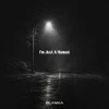 Blanka - I'm Just A Human