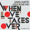 David Guetta & Kelly Rowland - When Love Takes Over (Dj Dark Remix)