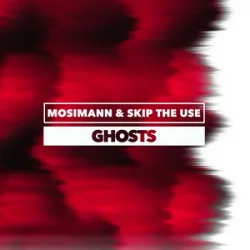 Cover Mosimann & Skip the Use - Ghosts