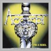 Cover Accept - I'm A Rebel Accept - I'm A Rebel