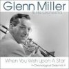 Glenn Miller - When You Wish Upon A Star