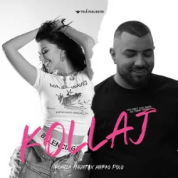 Cover Ronela Hajati & Marko Polo - KOLLAJ