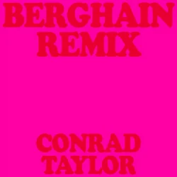 Cover Conrad Taylor & ROSALÍA & Björk & Yves Tumor - Berghain
