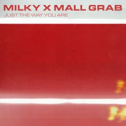 Cover Milky & Mall Grab - Just The Way You Are