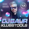 DJ BAUR - KLUBBTOOLS 13 Track 02