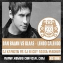 Cover Dan Balan & Klaas - Lendo Calendo (DJ Kapuzen vs. DJ Micky Rossa Mashup)